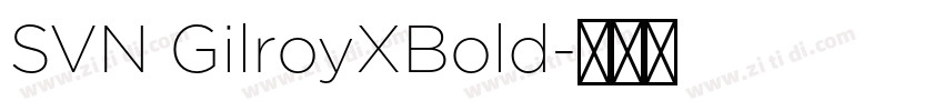 SVN GilroyXBold字体转换